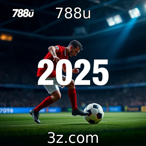 788u Apostas Esportivas: Estratégias que Garantem Sucesso em 2025